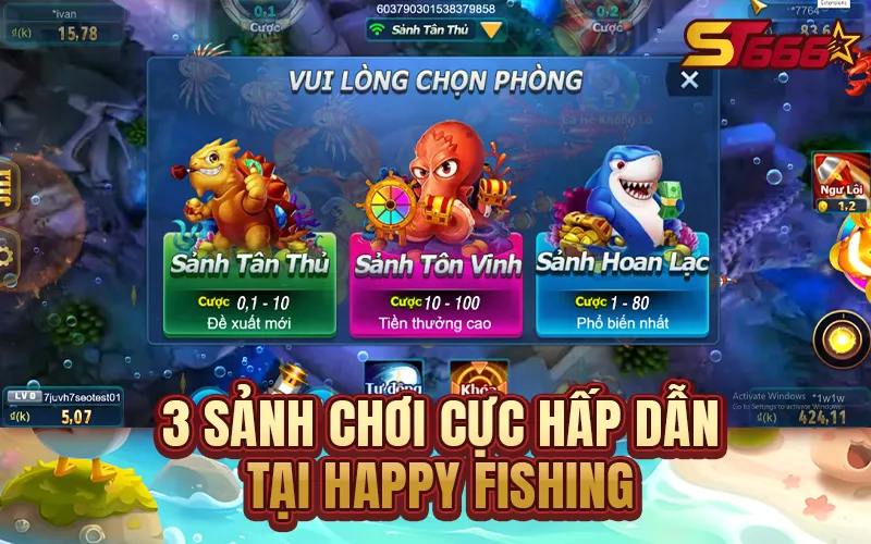 3 phòng chơi cực hấp dẫn tại Happy Fishing
